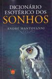 Dicionário Esotérico dos Sonhos - Isis editora