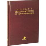 Dicionário Grego-Português do Novo Testamento - Editora sbb