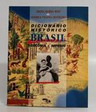 Dicionario Historico Do Brasil - Dimensao - didatico