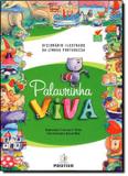 Dicionario ilustrado da lingua portuguesa palavrinha viva - Positivo (dicionario)