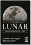 Dicionario lunar: o guia do momento certo - Madras
