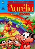 Dicionario o aurelio com a turma da monica - Positivo