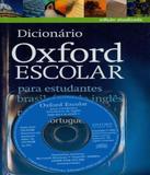 Dicionario Oxford Escolar - 02 Ed - With Cd-rom