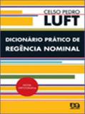 Dicionario pratico de regencia nominal - Atica