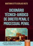 Dicionário Técnico-Jurídico de Direito Penal e Processual Penal - Juruã