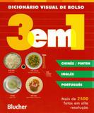 Dicionário Visual 3 Em 1-Chines/Pinyin/Inglês/Português - Edgard blücher