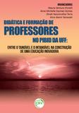 Didática e Formação de Professores no Pibid da Uff - Crv