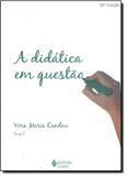 Didática em Questão, A - Vozes