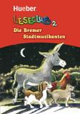 Die bremer stadtmusikanten - leseheft - Hueber verlag
