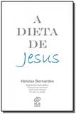 Dieta de jesus, a 01 - Hlb