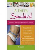 Dieta Saudavel, A - Atheneu