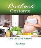 Dietbook Gestante - Atheneu