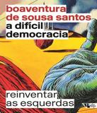Dificil Democracia, A - Boitempo