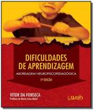 Dificuldades de aprendizagem: neuropsicopedagogica - Wak