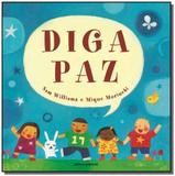 Diga paz! - colecao literatura diferenciada - Scipione