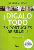 Digalo todo en portugues de brasil! - com cd- audio - Disal editora