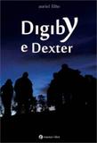 Digiby e Dexter - Espaço idea