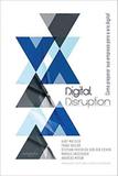 Digital Disruption: Como Preparar Sua Empresa Para a Era Digital - Autografia