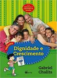 Dignidade e crescimento - ftd - Ftd (didaticos)