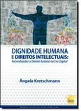 Dignidade Humana e Direitos Intelectuais: Re Visitando o Direito Autoral N - Conceito juridico