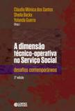 Dimensao tecnico-operativa no serviço social, a - Cortez