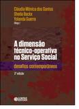 Dimensão Técnico-operativa no Serviço Social, A: Desafios Contemporâneos - Cortez