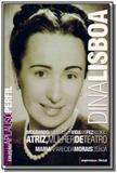 Dina lisboa col aplauso - Imprensa oficial