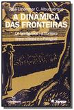 Dinà mica das Fronteiras: Os Brasiguaios na Fronteira Entre o Brasil e o Paraguai, A - Annablume