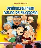Dinamicas Para Aulas De Filosofia - W.a.k.