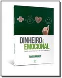 Dinheiro e emocional - vida - Editora vida