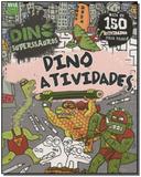 Dino Superssauros - Dino Atividades - Vale das letras