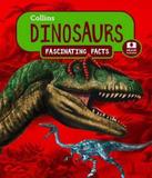 Dinosaurs - Collins Fascinating Facts