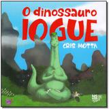 Dinossauro Iogue, O - Novo seculo