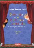 Diomira e o coronel carrerao - Escarlate (brinque book)
