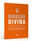 Direção Divina - 7 Decisões que Mudarão a sua Vida