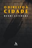 Direito a cidade, o - Centauro
