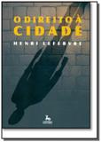 Direito a cidade, o - Centauro