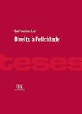 Direito à Felicidade - Almedina brasil - br