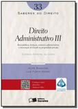 Direito administrativo 3 - vol.33 - Saraiva