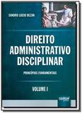 Direito administrativo disciplinar principios fund - Jurua
