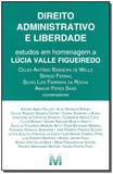 Direito administrativo e liberdade - 1 ed./2014