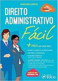 Direito Administrativo Fácil - Foco editora