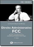 DIREITO ADMINISTRATIVO FCC - 2ª EDICAO - Fer - ferreira