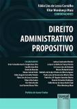 Direito Administrativo Propositivo - Juruá