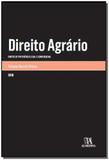 Direito Agrário: Direito de Preferência Legal e Convencional - 01Ed/16 - Almedina