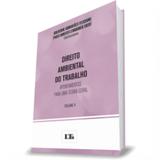 Direito Ambiental do Trabalho Vol 4 - Ltr