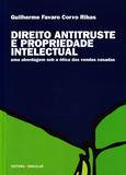 Direito Antitruste e Propriedade Intelectual /11 - Singular