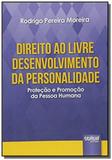 Direito ao livre desenvolvimento da personalidade - Jurua
