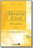 Direito civil - obrigacoes - lobo - vol 2 - saraiva