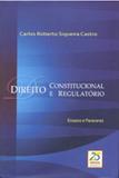 Direito Constitucional e Regulatório - Renovar